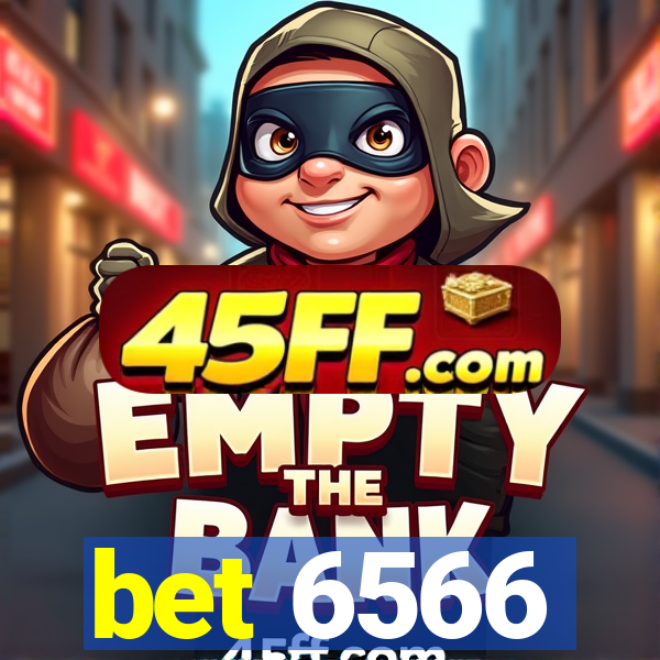 bet 6566